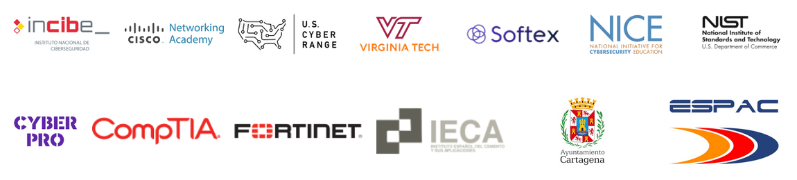 INCIBE, Cisco Networking Academy, U.S. Cyber Range, Virginia Tech, Softex, NICE, NIST, Cyber PRO, CompTIA, Fortinet, IECA, Ayuntamiento de Cartagena, ESPAC
